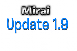 Mirai-Update-Version-1-9-Picture-300x200